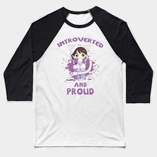Funny Introvert Tshirt for Anime Chicks and geeks Tee Baseball T-Shirt